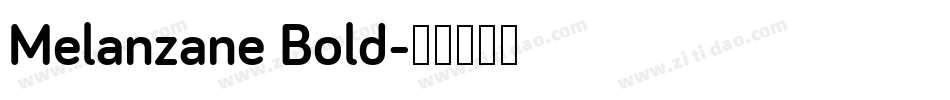 Melanzane Bold字体转换